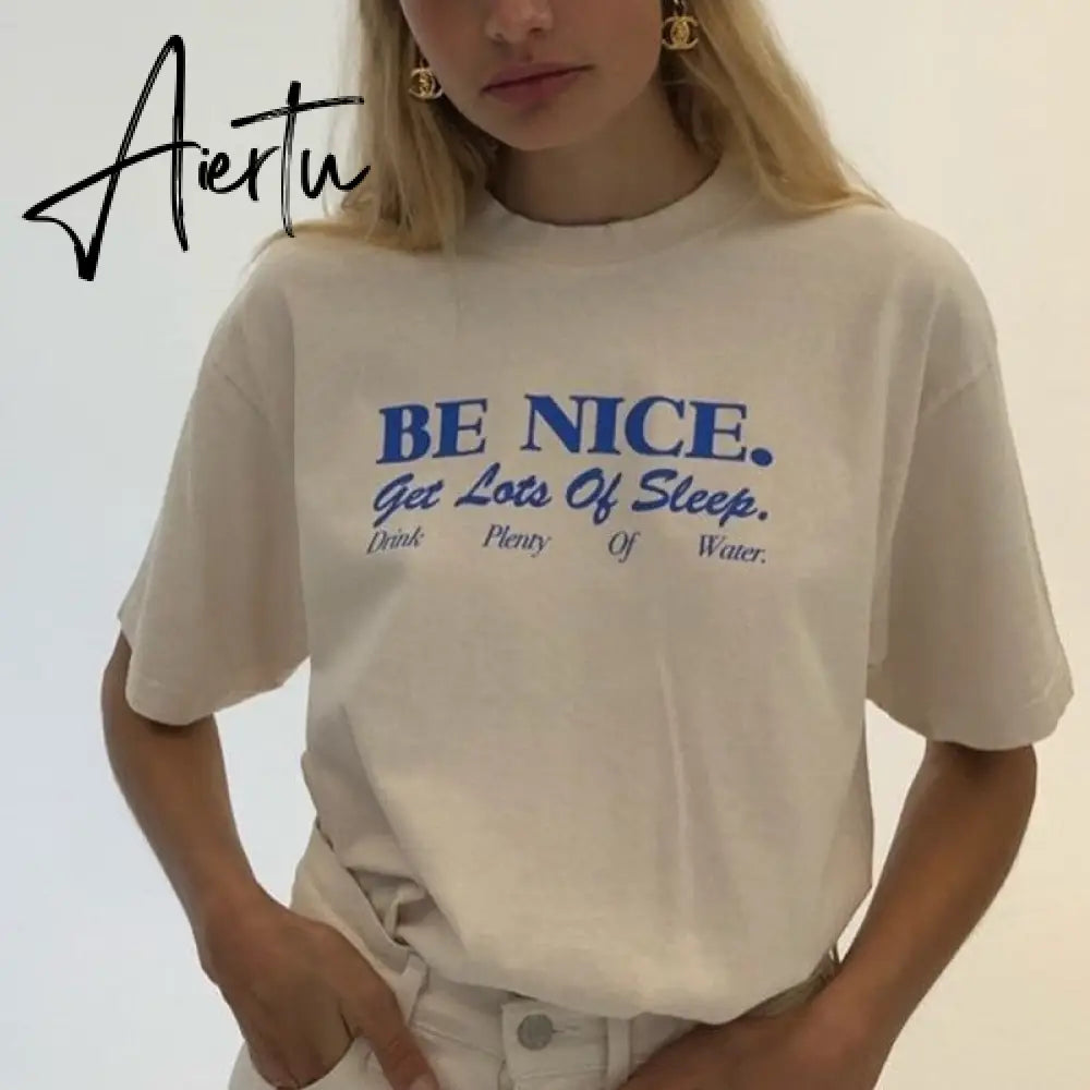Aiertu Women T Shirt Be Nice Inspirational Quotes Harajuku Tumblr Cute Oversized T-Shirt Female Grunge Aesthetic Graphic Tee Tops Aiertu